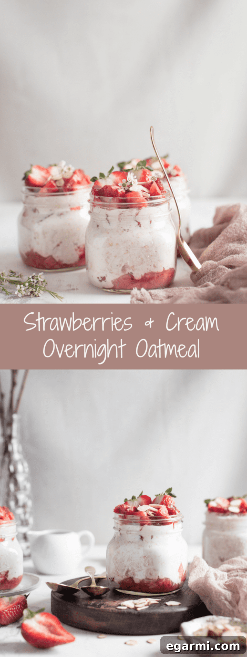 Beautifully styled image of Strawberries and Cream Overnight Oatmeal, perfect for pinning to Pinterest.